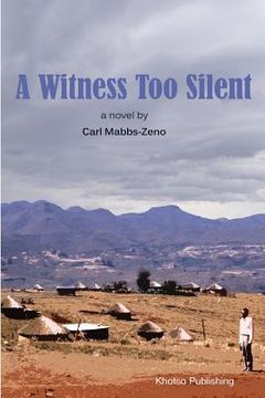 portada A Witness Too Silent (en Inglés)