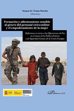 Formación y adiestramiento sensible al género del personal cívido-militar y el e