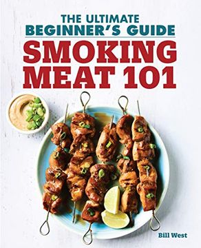 portada Smoking Meat 101: The Ultimate Beginner's Guide (en Inglés)