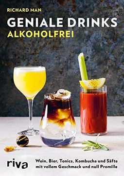 portada Geniale Drinks Alkoholfrei: Cocktails, Longdrinks und Aperitifs mit Vollem Geschmack und Null Promille (en Alemán)
