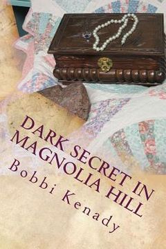 portada Dark Secret in Magnolia Hill (en Inglés)