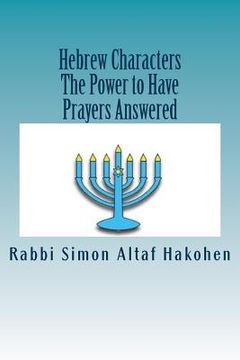 portada Hebrew Characters -The Power to Have Prayers answered (en Inglés)