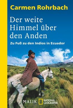 portada Der weite Himmel über den Anden: Zu Fuß zu den Indios in Ecuador (in German)