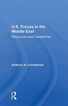 portada U. S. Forces in the Middle East: Resources and Capabilities (en Inglés)