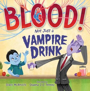 portada Blood! Not Just a Vampire Drink (in English)