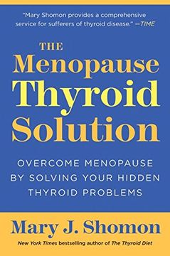 portada The Menopause Thyroid Solution: Overcome Menopause by Solving Your Hidden Thyroid Problems 