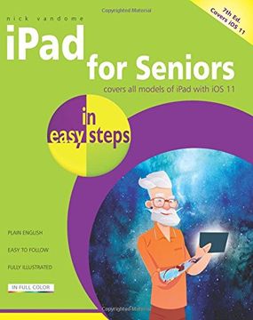 portada Ipad for Seniors in Easy Steps: Covers ios 11 (en Inglés)