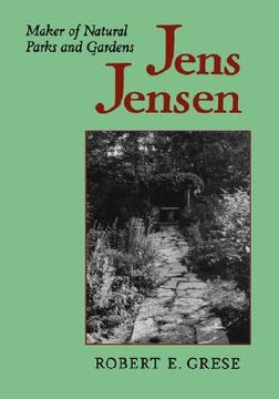 portada jens jensen: maker of natural parks and gardens (en Inglés)