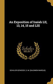 portada An Exposition of Isaiah Lii, 13, 14, 15 and Liii (en Inglés)
