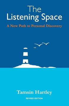 portada The Listening Space: A New Path to Personal Discovery (second edition) (in English)