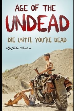 portada Age of the Undead: Die Until You're Dead