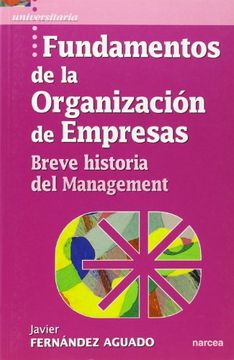 portada Fundamentos de la Organización de Empresas. Breve Historia del Management (in Spanish)