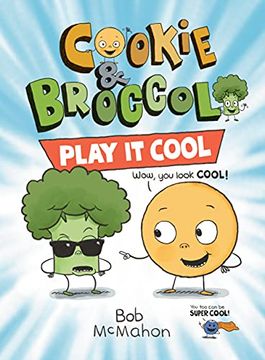 portada Cookie & Broccoli: Play it Cool 
