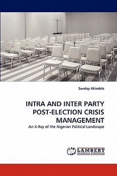 portada intra and inter party post-election crisis management (en Inglés)