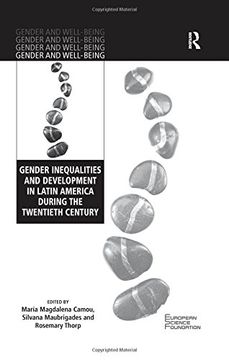 portada Gender Inequalities and Development in Latin America During the Twentieth Century (Gender and Well-Being)