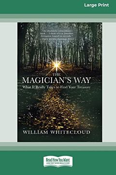 portada The Magician's Way: What it Really Takes to Find Your Treasure [Standard Large Print 16 pt Edition] (en Inglés)