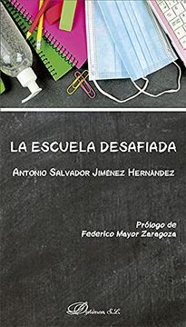 portada La Escuela Desafiada (in Spanish)