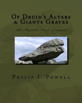 portada Of Druid's Altars & Giants Graves: The Megalithic Tombs of Ireland