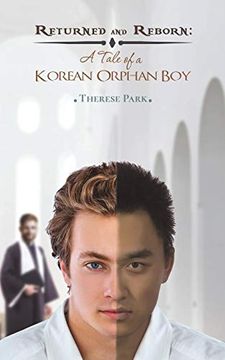 portada Returned and Reborn: A Tale of a Korean Orphan boy (en Inglés)