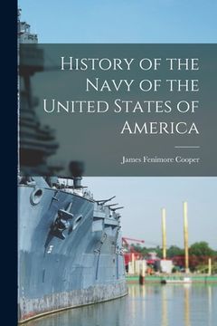 portada History of the Navy of the United States of America (en Inglés)