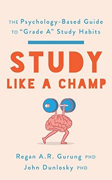 portada Study Like a Champ: The Psychology-Based Guide to "Grade a" Study Habits (Apa Lifetools) (en Inglés)