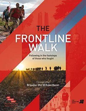 portada The Frontline Walk: Following in the Footsteps of Those who Fought (en Inglés)