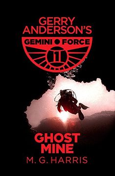 portada Gemini Force 1: Ghost Mine (Gemini Force I) (in English)