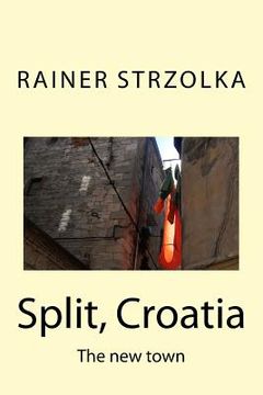 portada Split, Croatia: The new town