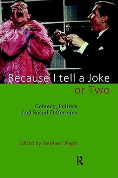 portada because i tell a joke or two: comedy, politics and social difference