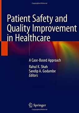 portada Patient Safety and Quality Improvement in Healthcare: A Case-Based Approach (en Inglés)