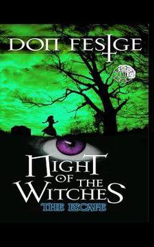 portada Night of The Witches: The Escape: The Escape (in English)