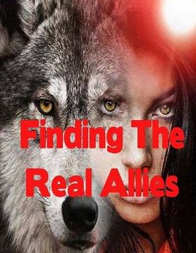 portada Finding The Real Allies: Paranormal Werewolf Romance Action Adventure (en Inglés)