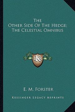 portada the other side of the hedge; the celestial omnibus