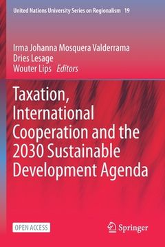 portada Taxation, International Cooperation and the 2030 Sustainable Development Agenda (en Inglés)