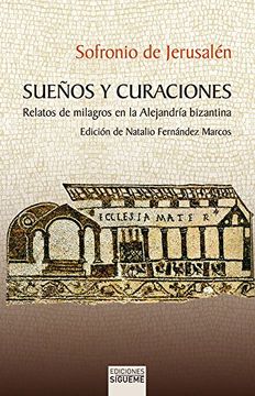 portada Sueños y curaciones: Relatos de milagros en la Alejandría Bizantina