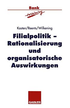 portada Filialpolitik: Rationalisierung Und Organisatorische Auswirkungen (en Alemán)