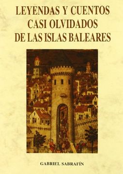 portada Leyendas y Cuentos Casi Olvidados Islas Baleares (in Spanish)