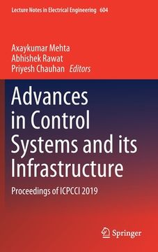 portada Advances in Control Systems and Its Infrastructure: Proceedings of Icpcci 2019 (en Inglés)