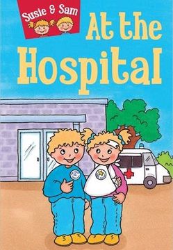 portada Susie and sam at the Hospital: 3 (Susie & Sam) (en Inglés)