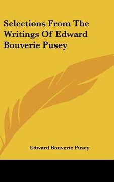 portada selections from the writings of edward bouverie pusey