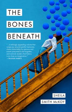 The Bones Beneath (en Inglés)