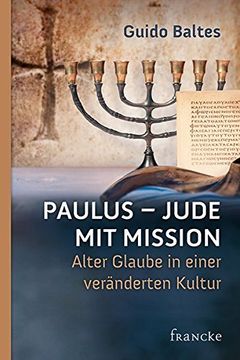 portada Paulus - Jude mit Mission: Alter Glaube in Einer Veränderten Kultur (en Alemán)