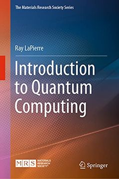 portada Introduction to Quantum Computing (The Materials Research Society Series) 