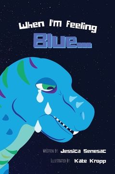 portada When I'm Feeling Blue (en Inglés)