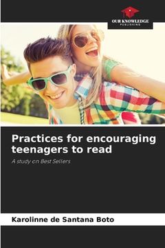 portada Practices for encouraging teenagers to read (en Inglés)