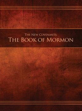 portada The New Covenants, Book 2 - The Book of Mormon: Restoration Edition Hardcover, 8.5 x 11 in. Large Print (en Inglés)