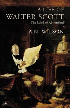 portada A Life of Walter Scott: The Laird of Abbotsford (en Inglés)