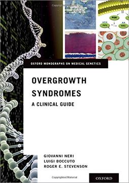 portada Overgrowth Syndromes: A Clinical Guide (Oxford Monographs on Medical Genetics) (in English)