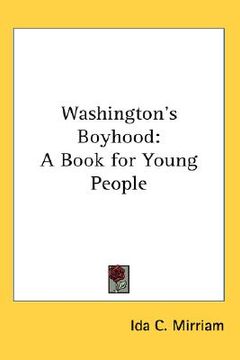 portada washington's boyhood: a book for young people (en Inglés)