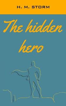 portada The hidden hero (en Inglés)